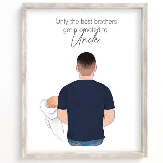 Only The Best Brothers Get Promoted To Uncle Portrait