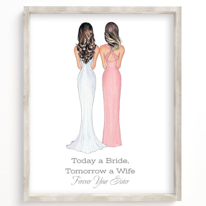 Today A Bride, Tomorrow A Wife, Forever Your Sister Portrait