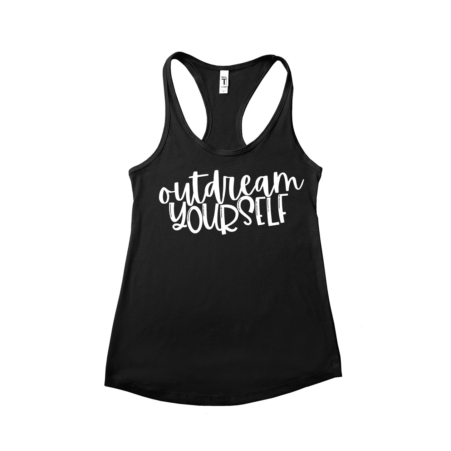 Outdream Yourself Tank