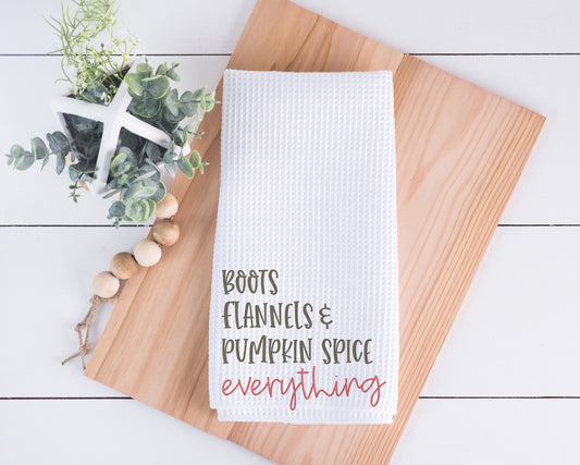 Boots Flannels & Pumpkin Spice Everything Hand Towel