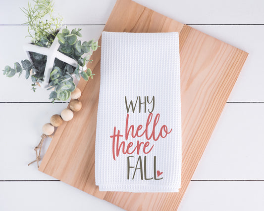 Why Hello There Fall Hand Towel