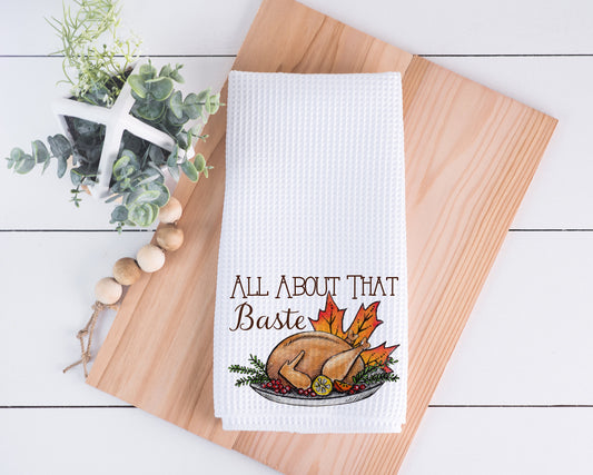 All About That Baste Hand Towel