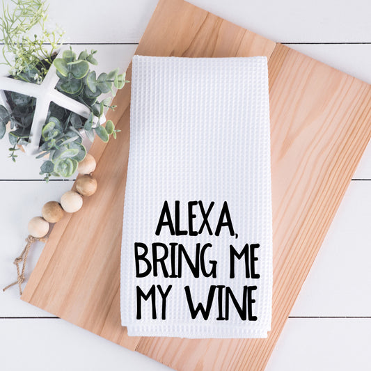 Alexa Bring Me My Wine Hand Towel