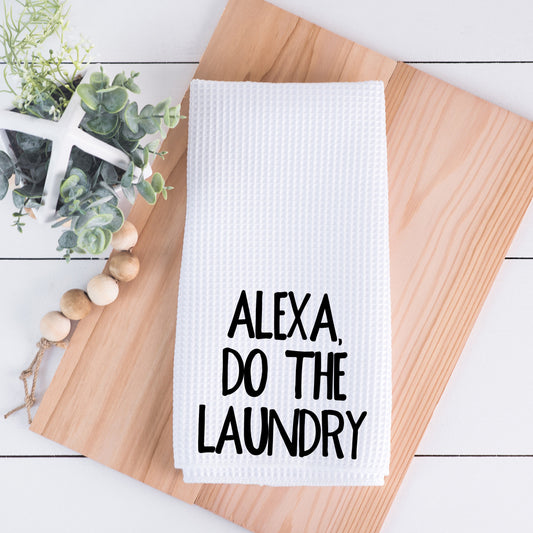Alexa Do The Laundry Hand Towel