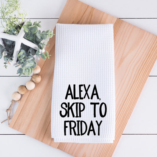 Alexa Skip To Friday Hand Towel
