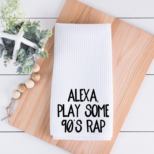 Alexa Play Some 90s Rap Hand Towel