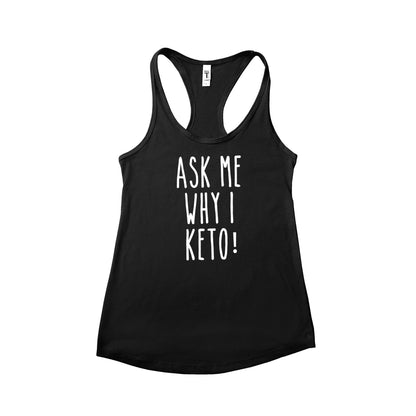 Ask Me Why I Keto Tank